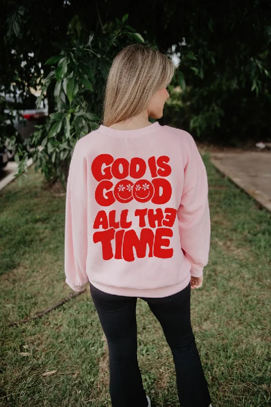 God is Good All The Time Sweatshirt Women